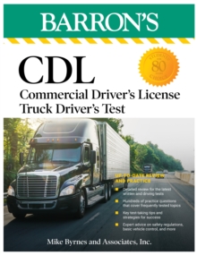 CDL: Commercial Driver's License Truck Driver's Test, Fifth Edition: Comprehensive Subject Review + Practice