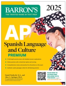 AP Spanish Language and Culture Premium, 2025: Prep Book with 5 Practice Tests + Comprehensive Review + Online Practice