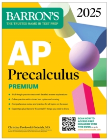 AP Precalculus Premium, 2025: Prep Book with 3 Practice Tests + Comprehensive Review + Online Practice