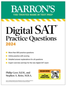 Digital SAT Practice Questions, Fourth Edition: More than 800 Questions for Digital SAT Prep 2025 + Tips + Online Practice