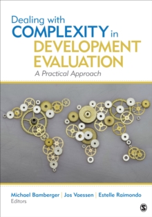 Dealing With Complexity in Development Evaluation : A Practical Approach