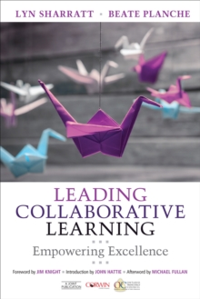 Leading Collaborative Learning : Empowering Excellence