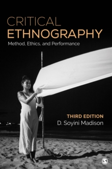 Critical Ethnography : Method, Ethics, and Performance