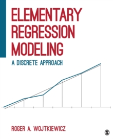 Elementary Regression Modeling : A Discrete Approach