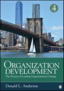 Organization Development : The Process of Leading Organizational Change, Paperback Book Organization Development : The Process of Leading Organizational Change, Paperback Book
