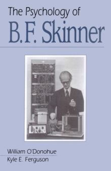 The Psychology Of B F Skinner