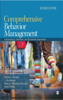 Comprehensive Behavior Management : Individualized, Classroom, And Schoolwide Approaches