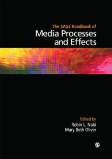 The SAGE Handbook of Media Processes and Effects