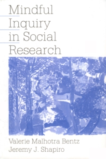 Mindful Inquiry In Social Research