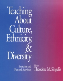 Teaching About Culture, Ethnicity, And Diversity : Exercises And Planned Activities