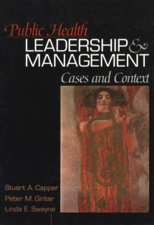 Public Health Leadership And Management : Cases And Context