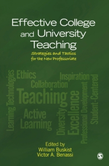 Effective College And University Teaching : Strategies And Tactics For The New Professoriate