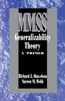 Generalizability Theory : A Primer