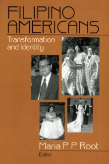 Filipino Americans : Transformation And Identity