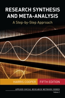 Research Synthesis And Meta-Analysis : A Step-by-Step Approach