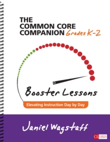 The Common Core Companion: Booster Lessons, Grades K-2 : Elevating Instruction Day By Day