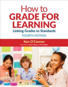 How to Grade for Learning : Linking Grades to Standards