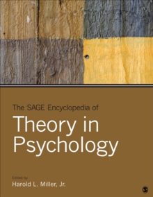 The SAGE Encyclopedia of Theory in Psychology