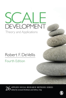Scale Development : Theory and Applications, Paperback / softback Book Scale Development : Theory and Applications, Paperback / softback Book