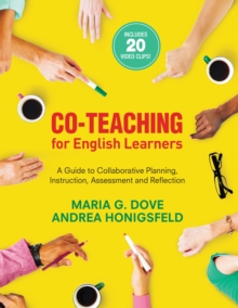 Co-Teaching for English Learners : A Guide to Collaborative Planning, Instruction, Assessment, and Reflection, EPUB eBook Co-Teaching for English Learners : A Guide to Collaborative Planning, Instruction, Assessment, and Reflection, EPUB eBook