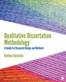 Qualitative Dissertation Methodology : A Guide For Research Design And Methods