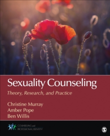 Sexuality Counseling : Theory, Research, And Practice