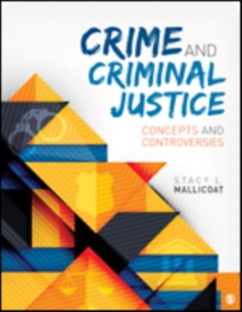 BUNDLE: Mallicoat, Crime and Criminal Justice + Mallicoat, Crime and Criminal Justice Interactive eBook Student Version, Mixed media product Book BUNDLE: Mallicoat, Crime and Criminal Justice + Mallicoat, Crime and Criminal Justice Interactive eBook Student Version, Mixed media product Book