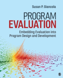 Program Evaluation : Embedding Evaluation Into Program Design And Development