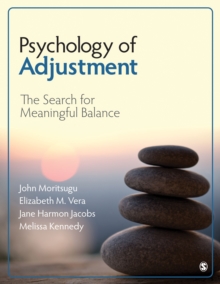 Psychology of Adjustment : The Search for Meaningful Balance