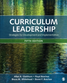 Curriculum Leadership : Strategies for Development and Implementation