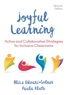 Joyful Learning : Active and Collaborative Strategies for Inclusive Classrooms