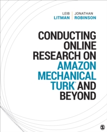 Conducting Online Research on Amazon Mechanical Turk and Beyond