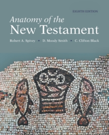 Anatomy of the New Testament, 8th Edition