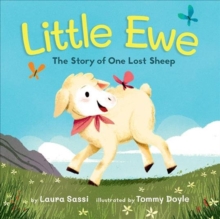 Little Ewe : The Story of One Lost Sheep