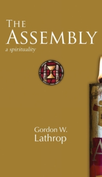 The Assembly : A Spirituality