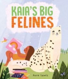 Kaia's Big Felines