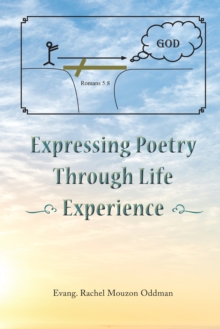 Expressing Poetry Through Life Experience