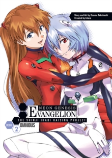 Neon Genesis Evangelion: The Shinji Ikari Raising Project Omnibus Volume 2, Paperback Book Neon Genesis Evangelion: The Shinji Ikari Raising Project Omnibus Volume 2, Paperback Book