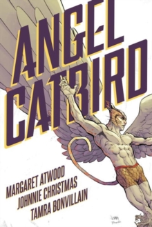 Angel Catbird Volume 1, Hardback Book Angel Catbird Volume 1, Hardback Book