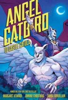 Angel Catbird Volume 2 : To Castle Catula, Hardback Book Angel Catbird Volume 2 : To Castle Catula, Hardback Book