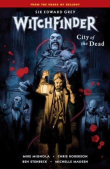 Witchfinder Volume 4: City Of The Dead, Paperback / softback Book Witchfinder Volume 4: City Of The Dead, Paperback / softback Book