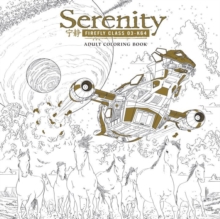 Serenity Adult Coloring Book, Paperback / softback Book Serenity Adult Coloring Book, Paperback / softback Book