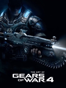 The Art of Gears of War 4, Hardback Book The Art of Gears of War 4, Hardback Book