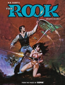 W.b. Dubay's The Rook Archives Volume 2, Hardback Book W.b. Dubay's The Rook Archives Volume 2, Hardback Book