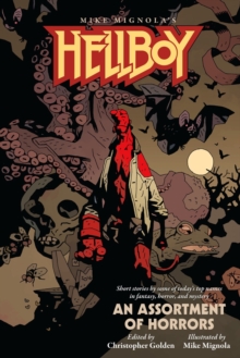 Hellboy: An Assortment Of Horrors, Paperback / softback Book Hellboy: An Assortment Of Horrors, Paperback / softback Book