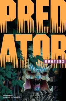 Predator: Hunters, Paperback Book Predator: Hunters, Paperback Book