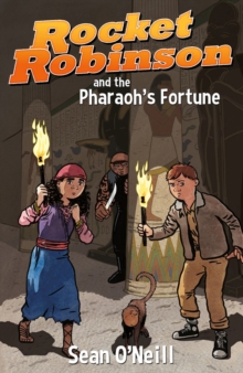 Rocket Robinson And The Pharaoh's Fortune, Paperback Book Rocket Robinson And The Pharaoh's Fortune, Paperback Book