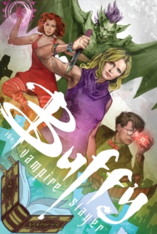 Buffy Season 10 Library Edition Volume 1, Hardback Book Buffy Season 10 Library Edition Volume 1, Hardback Book