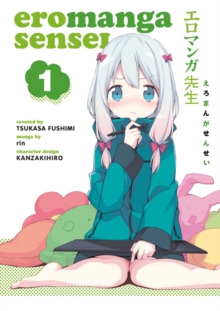 Eromanga Sensei Volume 1, Paperback / softback Book Eromanga Sensei Volume 1, Paperback / softback Book