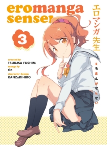Eromanga Sensei Volume 3, Paperback / softback Book Eromanga Sensei Volume 3, Paperback / softback Book